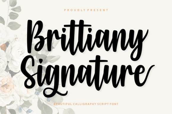 Brittiany Signature: A Bold Calligraphy Font for Elegant Designs
