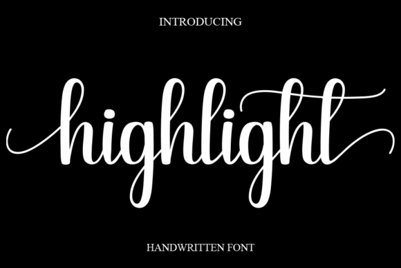 Discover Highlight: A Sweet, Cursive Handwritten Font