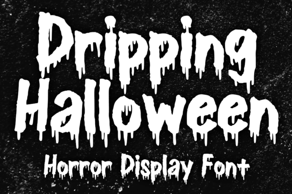 Dripping Halloween: A Font for Spooky Designs