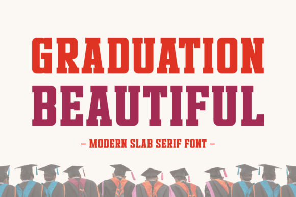 Elegant Typography for Modern Projects: Graduation Beautiful