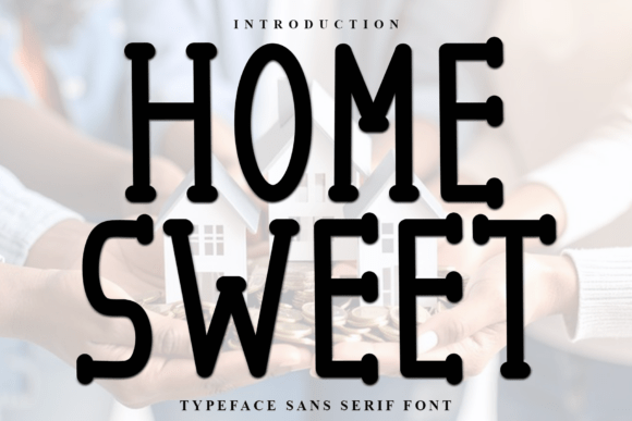 Home Sweet: A Festive Typeface for Enchanting Designs