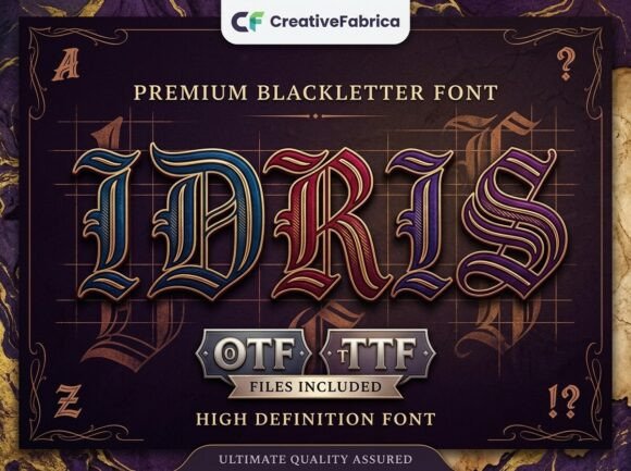 Idris: A Modern Blackletter Typeface for Bold Projects