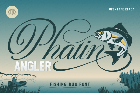 Phatin Angler: The Perfect Font Duo for Outdoor Branding
