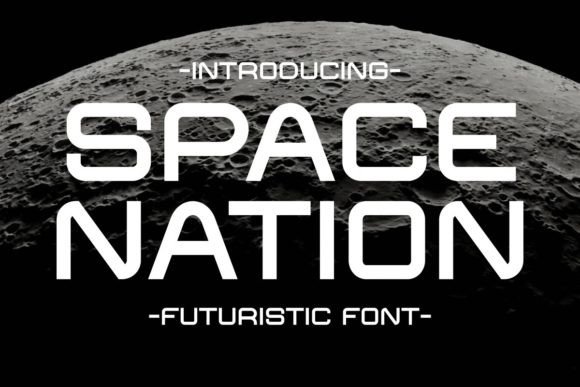 Space Nation: A Futuristic Typeface for Cosmic Designs